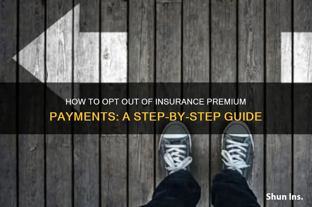 how to opt out of insurance pri