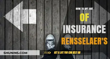 How to Opt Out of Insurance Rensselaer's: A Step-by-Step Guide