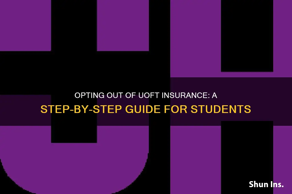 how to opt out of insurance uoft