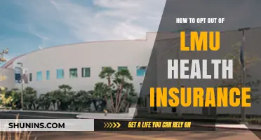 Navigating Your Options: How to Opt Out of LMU Health Insurance
