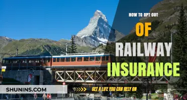 How to Opt Out of Railway Insurance: A Step-by-Step Guide