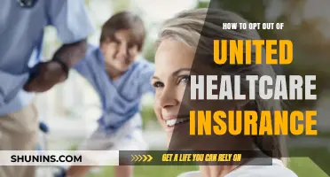 How to Opt Out of United Healthcare Insurance: A Step-by-Step Guide