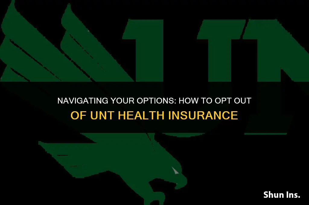 how to opt out of unt health insurance