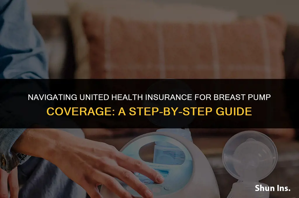 how to order a breastpump through united health insurance