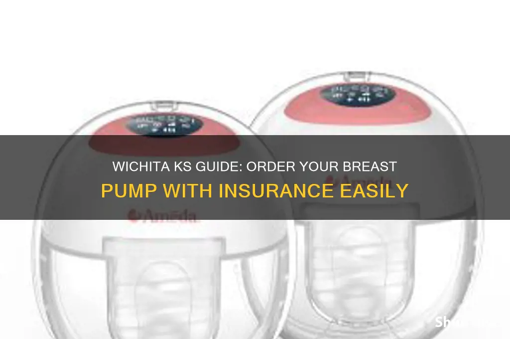 how to order breast pump with insurance wichita ks
