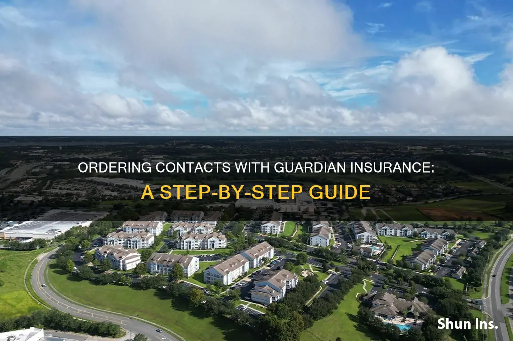 how to order contacts with guardian insurance