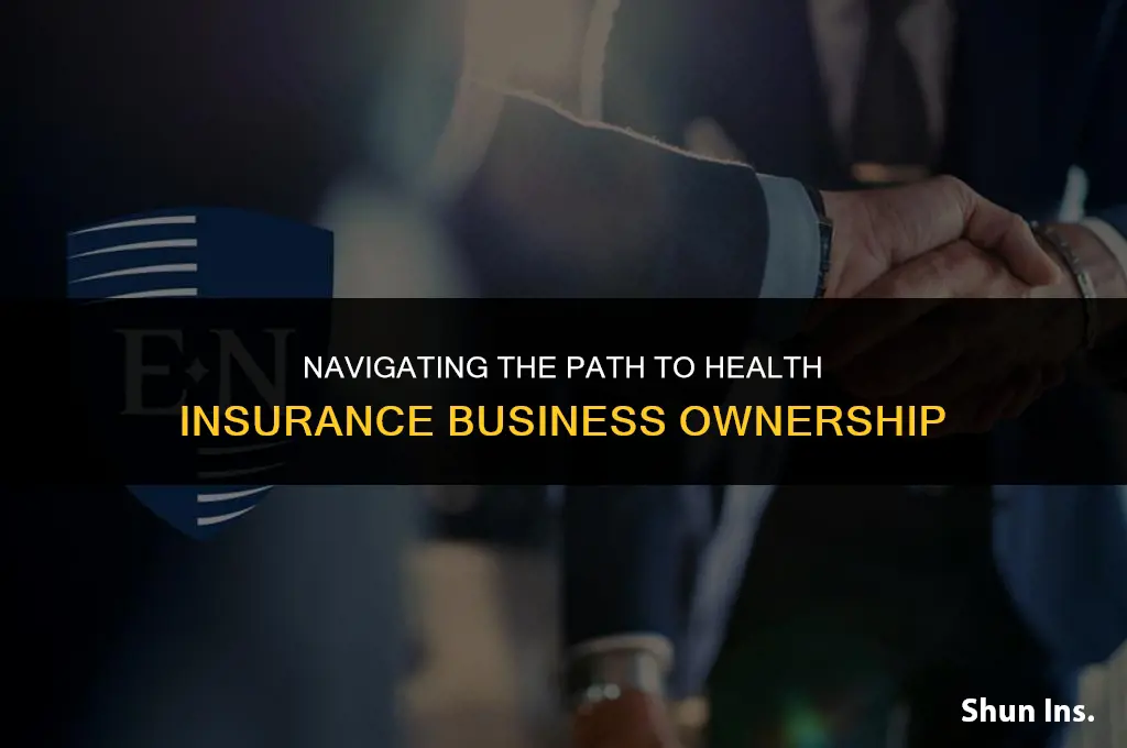 how to own a health insurance business