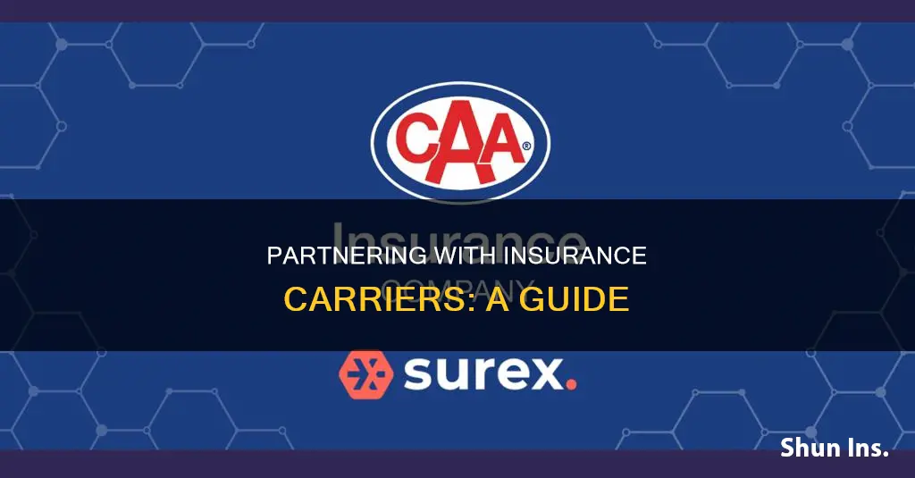 how to partner with insurance carrier