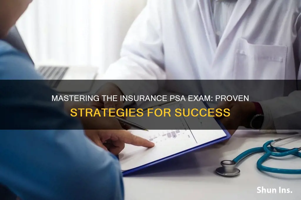 how to pass an insurance psa exam