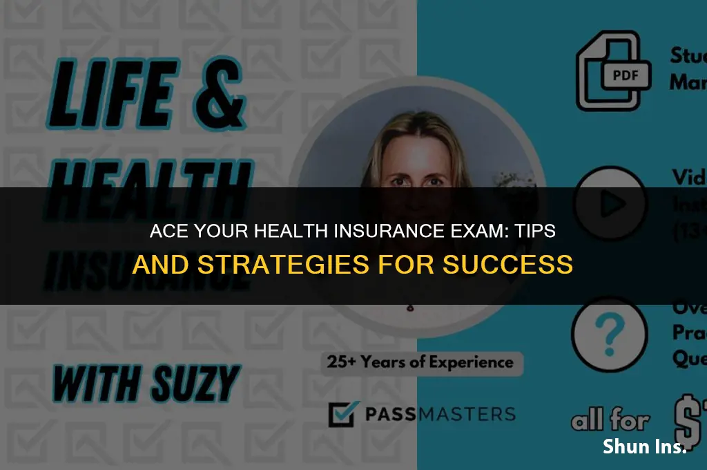 how to pass health insurance exam