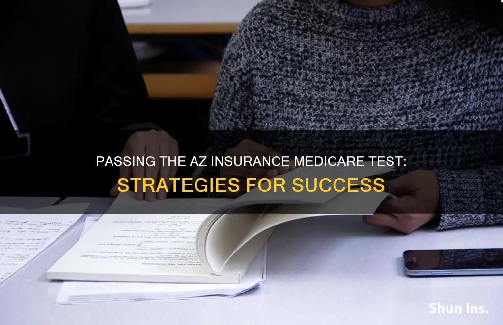 how to pass the az insurance medicare test