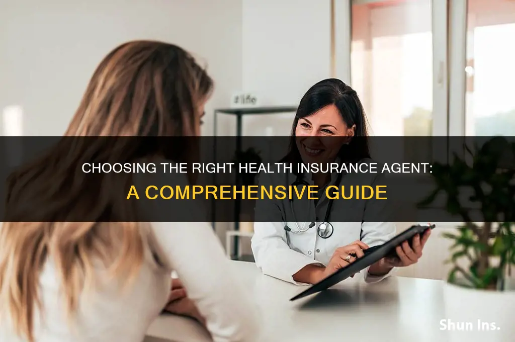 how to pick a health insurance agent