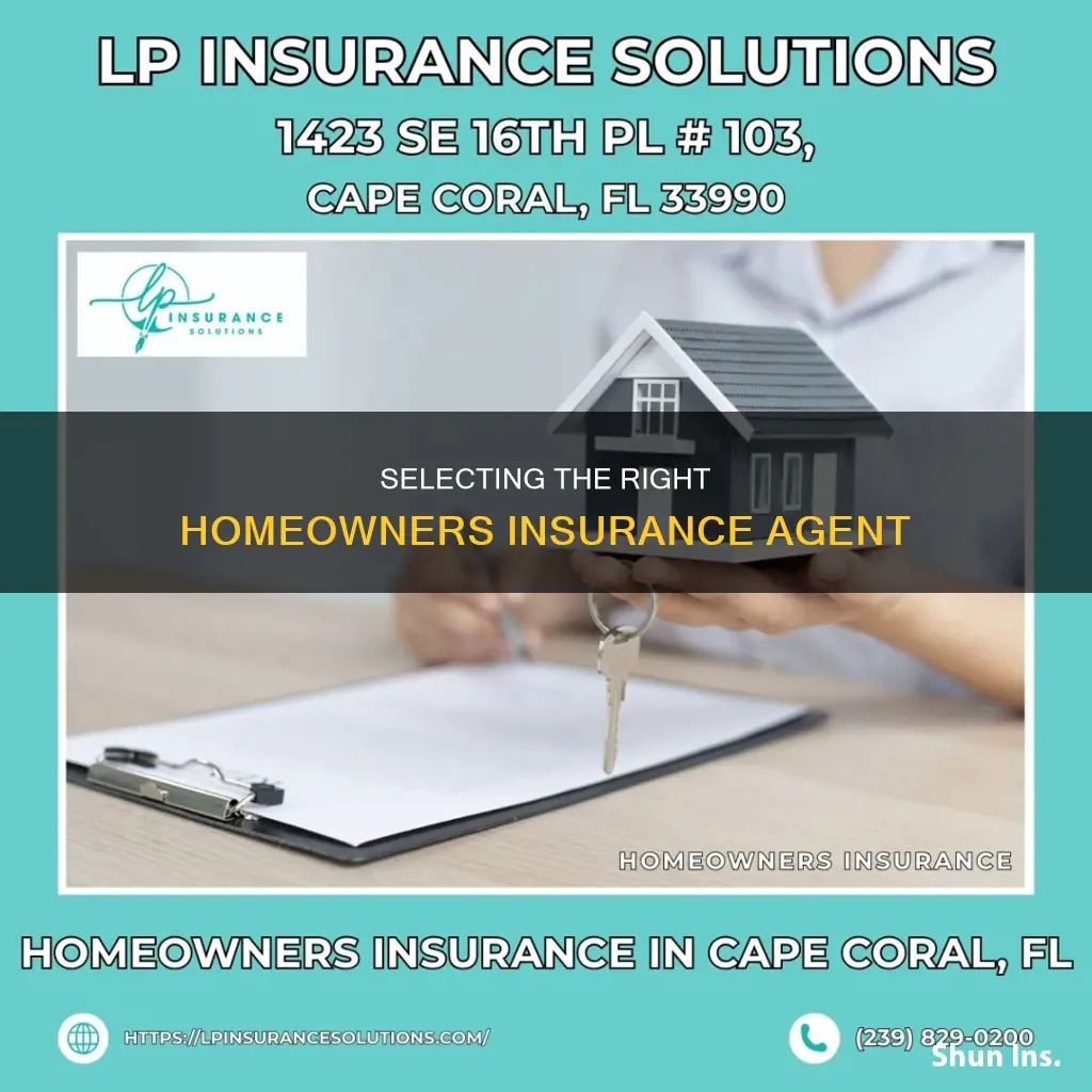 how to pick a homeowners insurance agent