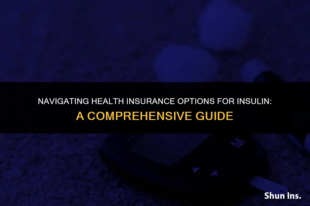 how to pick best health insurance for insulin