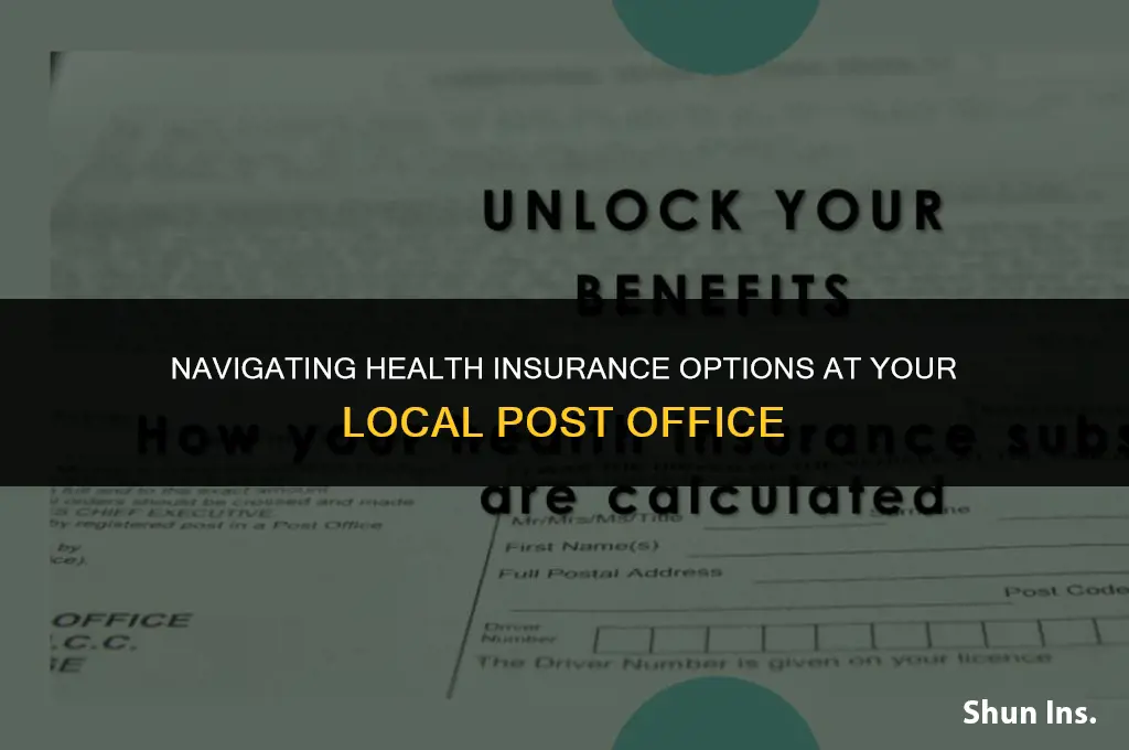 how to pick health insurance in post office