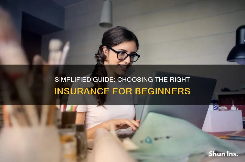 how to pick insurance for idiot
