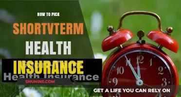 Choosing the Right Short-Term Health Insurance Plan