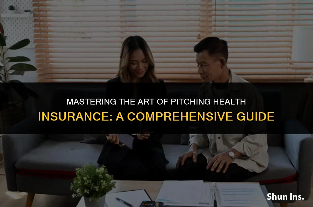 how to pitch a health insurance
