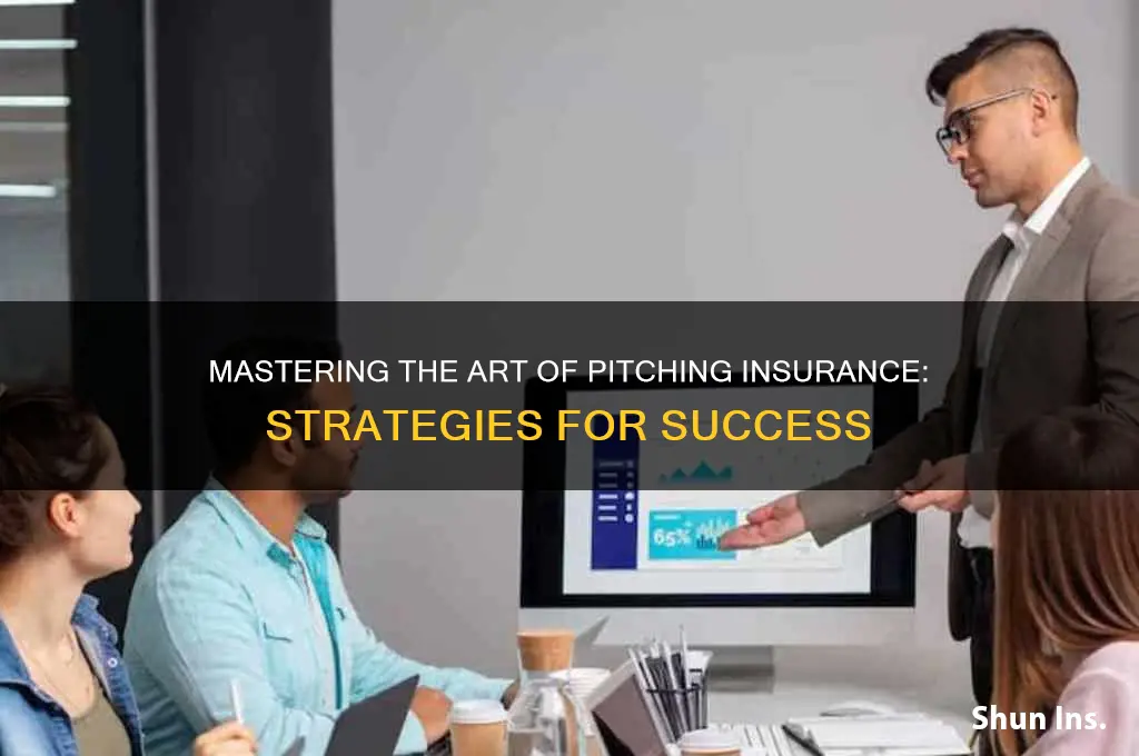 how to pitch insurance
