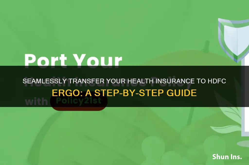 how to port health insurance to hdfc ergo