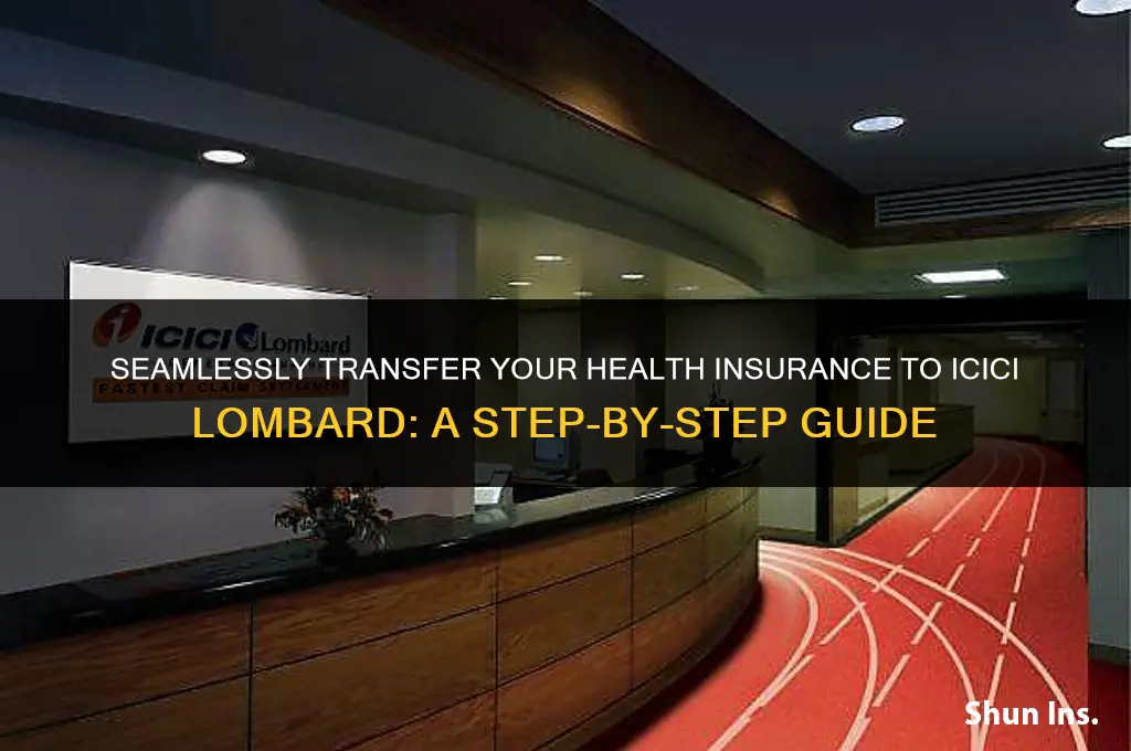 how to port health insurance to icici lombard