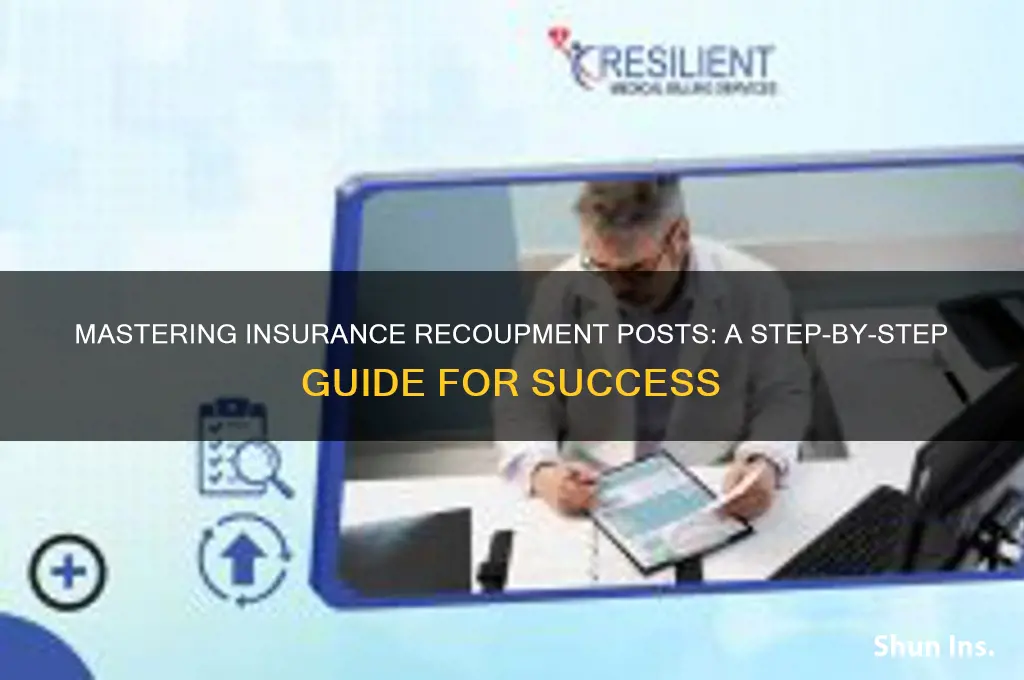 Mastering Insurance Recoupment Posts: A Step-By-Step Guide For Success ...