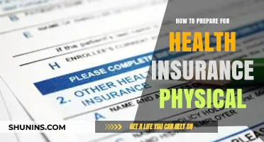 Getting Ready for Your Health Insurance Physical: A Comprehensive Guide