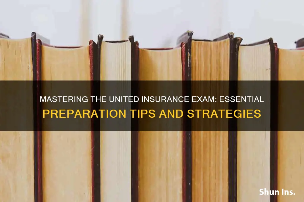 how to prepare for united insurance exam