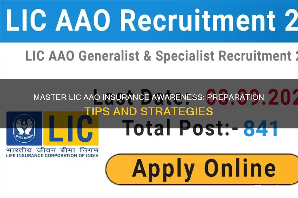 how to prepare insurance awareness for lic aao