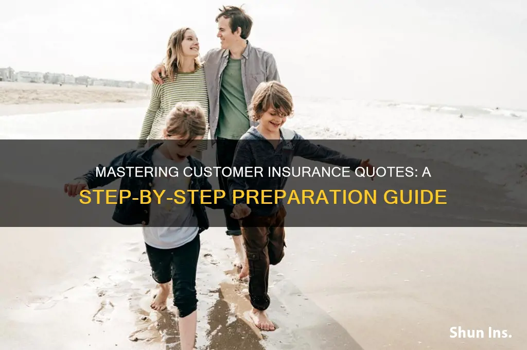 how to prepare insurance qoute for customer