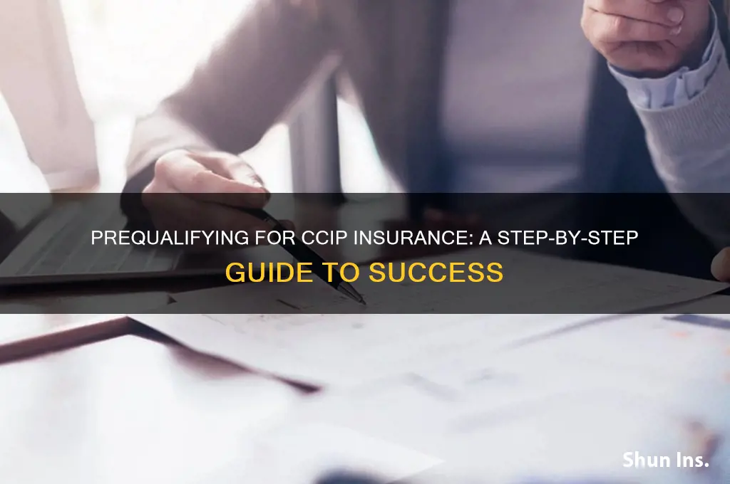 how to prequalify for ccip insurance