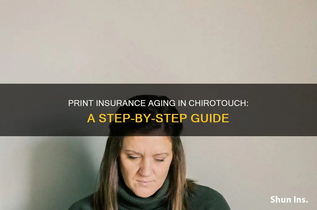 how to print insurance aging in chirotouch
