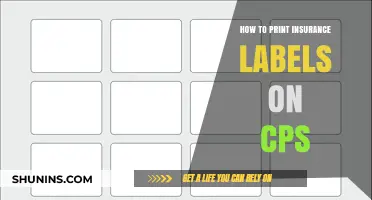 Efficiently Print Insurance Labels on CPS: A Step-by-Step Guide
