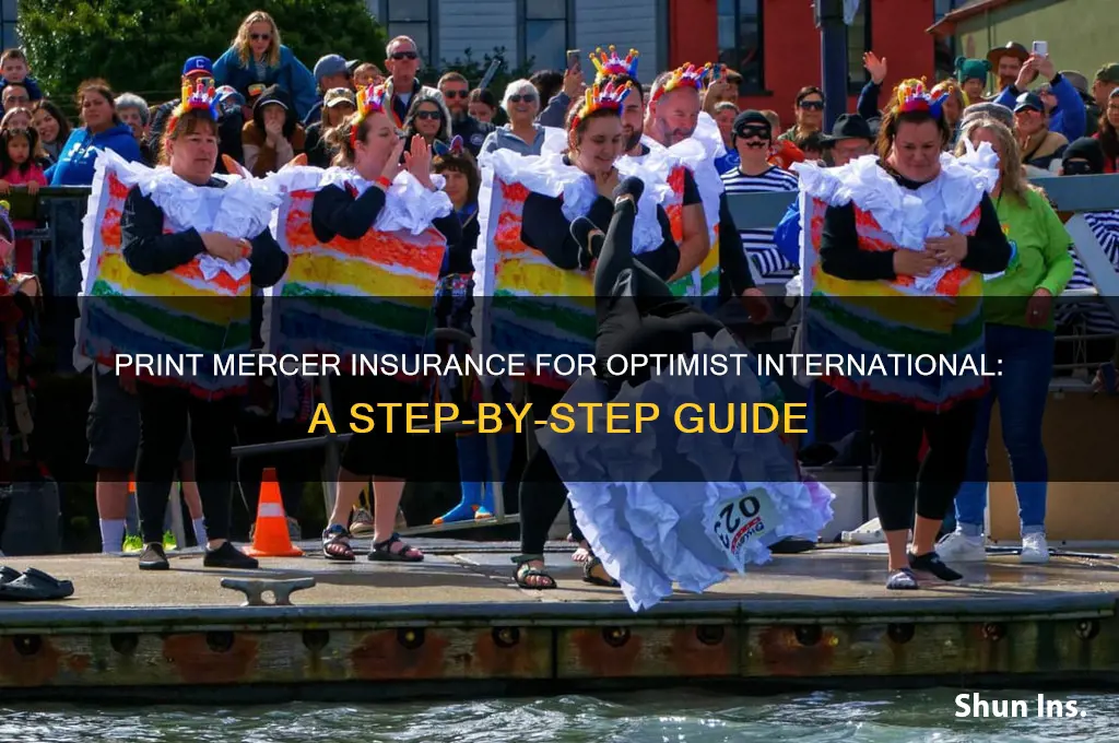how to print mercer insurance for optimist international