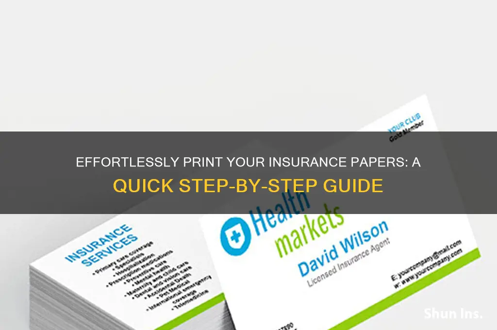 how to print out your insurance papers