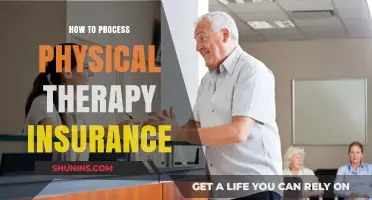 Mastering Physical Therapy Insurance Processing: A Comprehensive Guide for Success