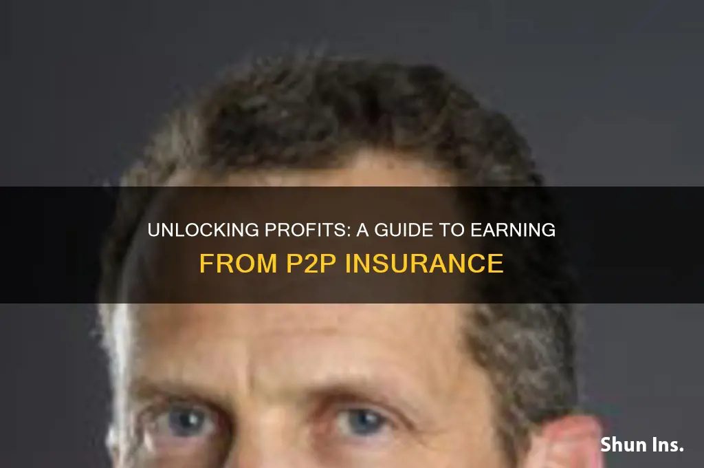 how to profit off p2p insurance