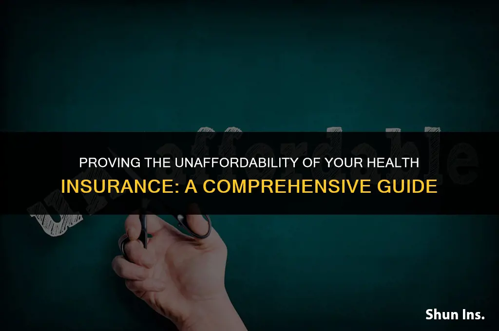 how to proof my health insurance is unaffordable