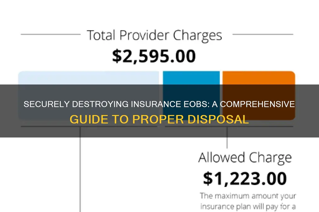 how to properly destroy insurance eobs