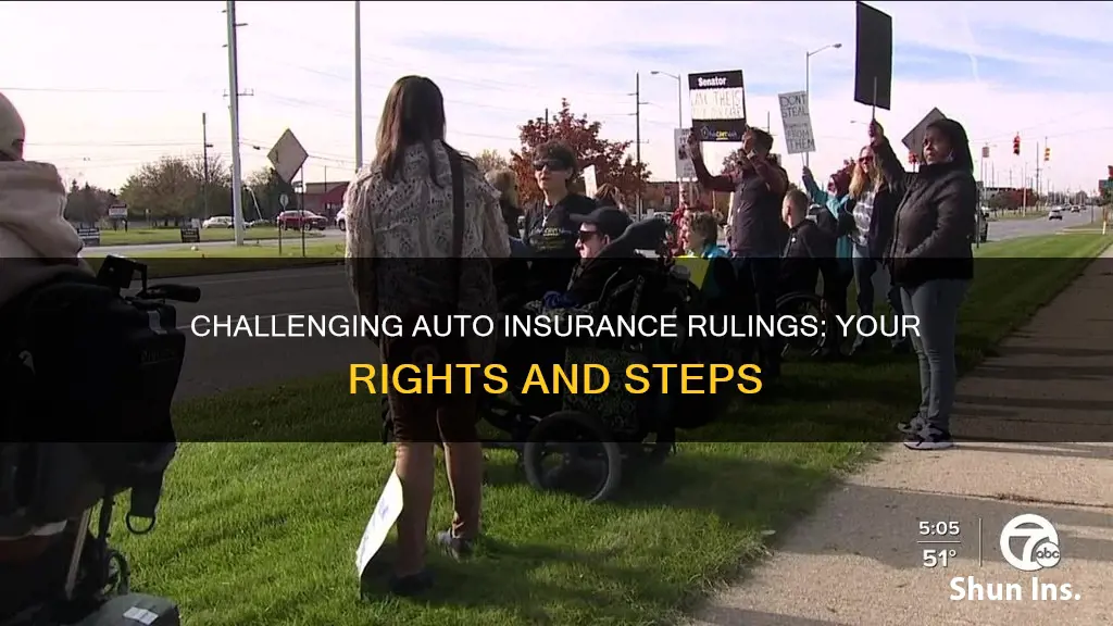 how to protest a ruling by an auto insurance company