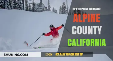 Proving Insurance in Alpine County, California: A Comprehensive Guide