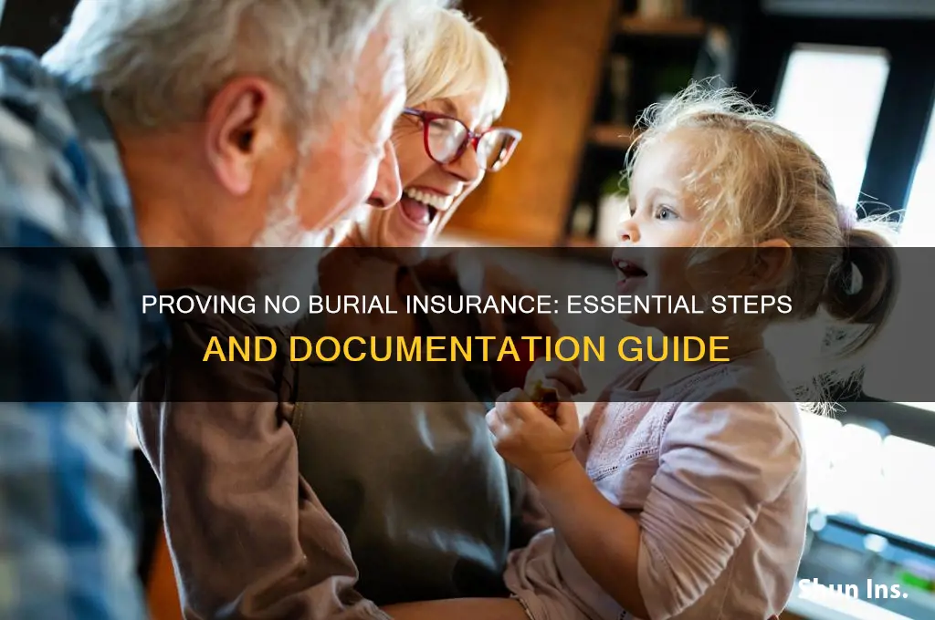 how to prove no burial insurance