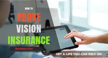 Proving Vision Insurance: A Step-by-Step Guide for Policyholders