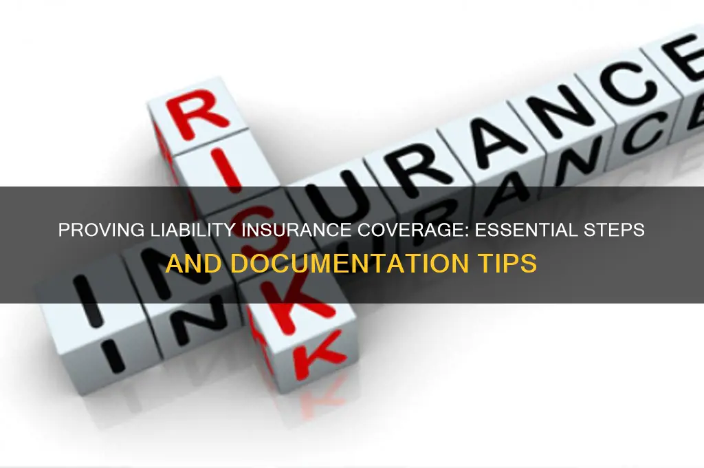 how to prove you had liablity insurance