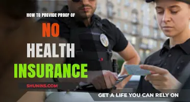 Navigating the Process: How to Prove No Health Insurance Coverage
