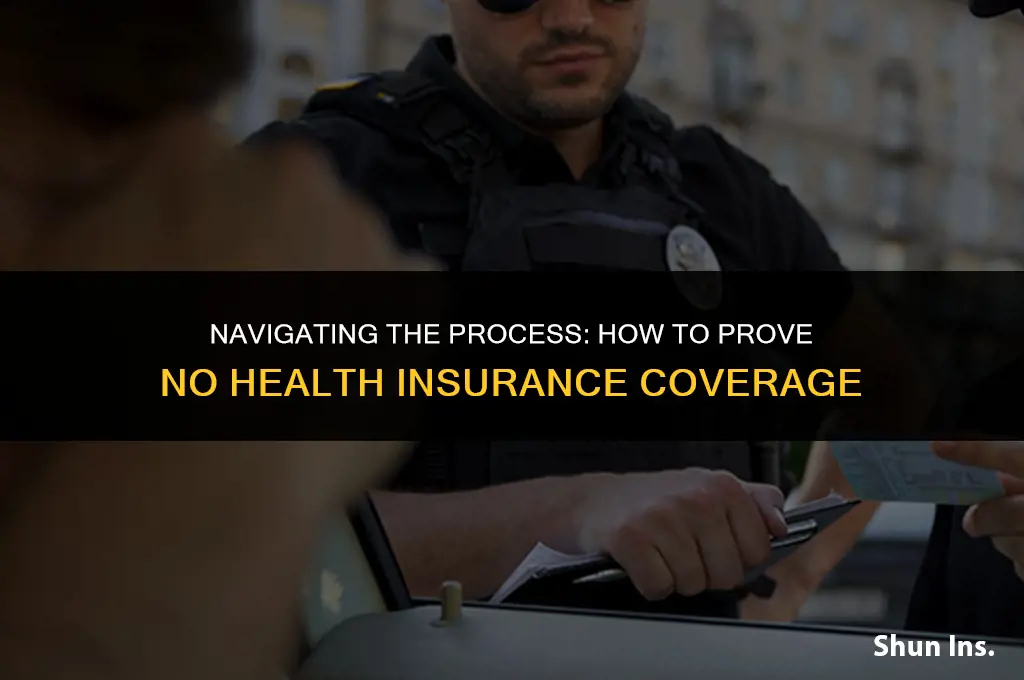 how to provide proof of no health insurance