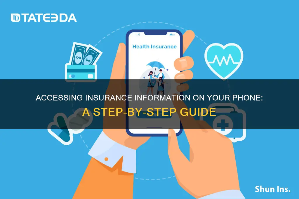 how to pull up insurance on phone