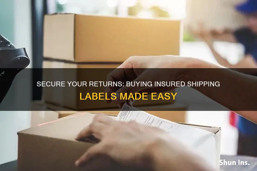 how to purchase a return shipping label with insurance