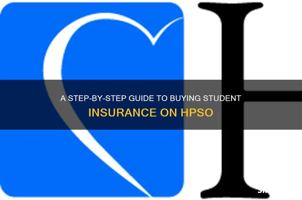 how to purchase student insurance on hpso