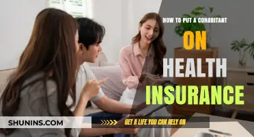 Adding Your Cohabitant to Health Insurance: A Comprehensive Guide
